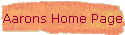 Aarons Home Page